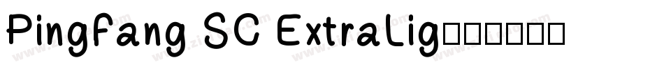 PingFang SC ExtraLig字体转换